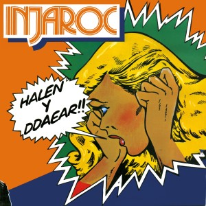 ดาวน์โหลดและฟังเพลง Halen y Ddaear พร้อมเนื้อเพลงจาก Injaroc