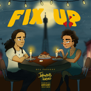 อัลบัม Fix Up (Explicit) ศิลปิน Infamous Kaboo