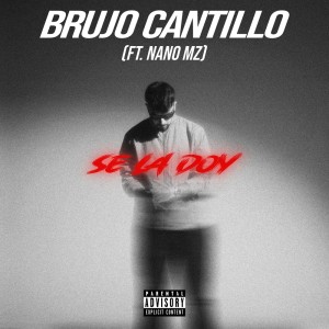 Album Se La Doy (Explicit) from 