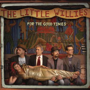 ดาวน์โหลดและฟังเพลง For The Good Times (New Version) พร้อมเนื้อเพลงจาก The Little Willies