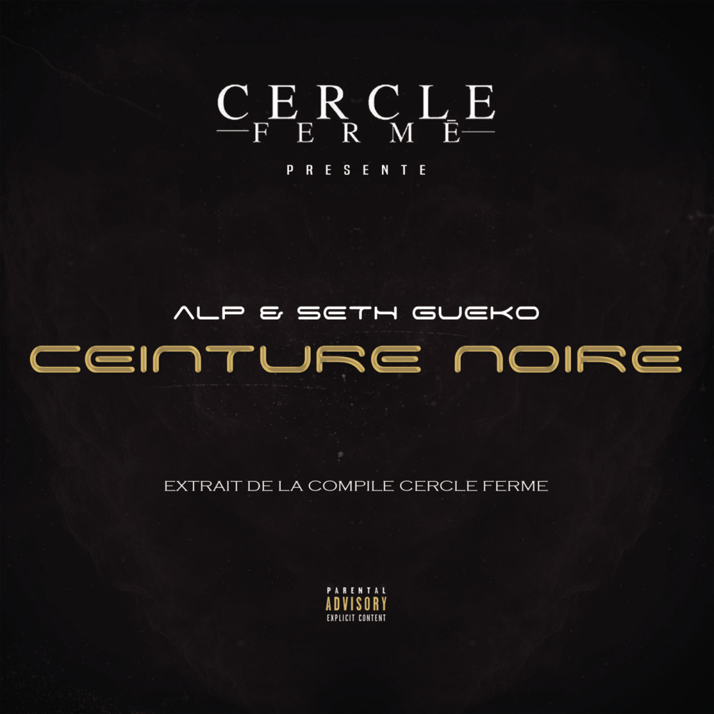 Ceinture noire (Extrait de la compile Cercle Fermé) (Extrait de la compile Cercle Fermé|Explicit)