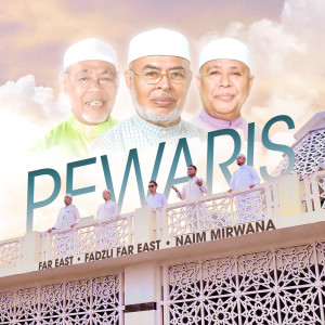 Album Pewaris oleh Fadzli Far East