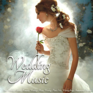 อัลบัม Wedding Music - Piano Wedding Classics, Romantic Wedding Music, Wedding Piano Hits, Wedding Songs, Instrumental Favorites ศิลปิน Wedding Music