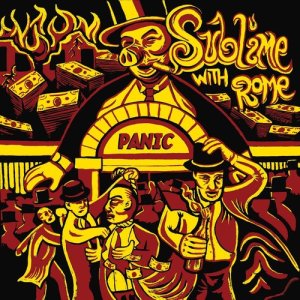 ดาวน์โหลดและฟังเพลง Panic พร้อมเนื้อเพลงจาก Sublime With Rome
