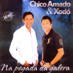 Listen to Som na Caixa (Ao vivo) song with lyrics from Chico Amado & Xodó