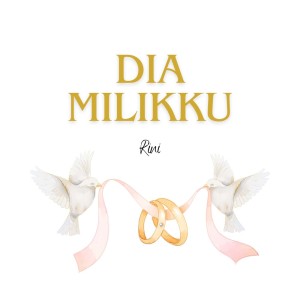 Rini的專輯Dia Milikku
