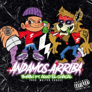 SMASH的专辑Andamos Arriba (Explicit)