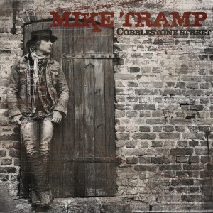 Mike Tramp的专辑Cobblestone Street (Deluxe Version)