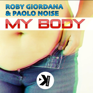 Listen to My Body song with lyrics from ROBY GIORDANA