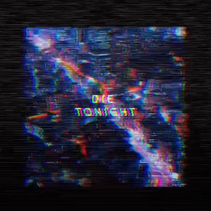 Listen to Die Tonight (Explicit) song with lyrics from Sober