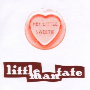 Little Man Tate的專輯Hey Little Sweetie