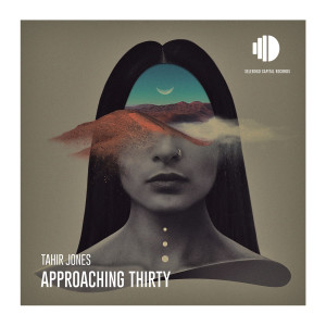 ดาวน์โหลดและฟังเพลง Approaching Thirty พร้อมเนื้อเพลงจาก Tahir Jones