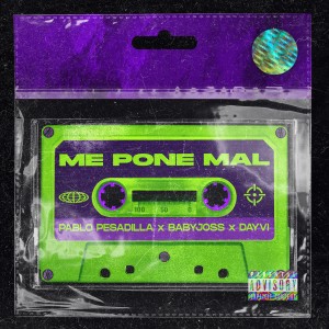 收聽Pablito Pesadilla的Me Pone Mal (Explicit)歌詞歌曲