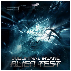 Album Alien Test oleh Subliminal Insane