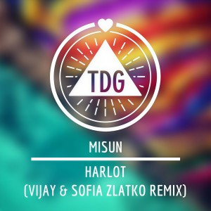 ดาวน์โหลดและฟังเพลง Harlot (Vijay & Sofia Zlatko Remix) พร้อมเนื้อเพลงจาก Vijay