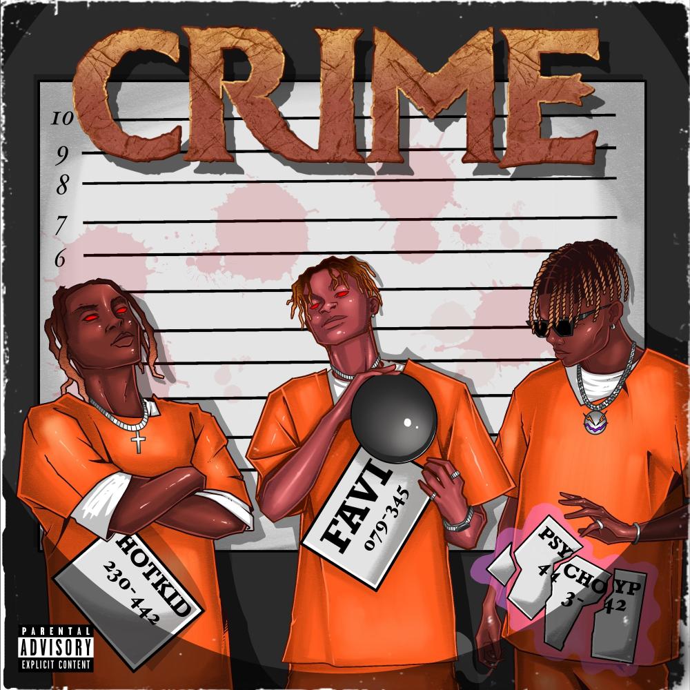 Crime (feat. PsychoYP & Hotkid) (Explicit)