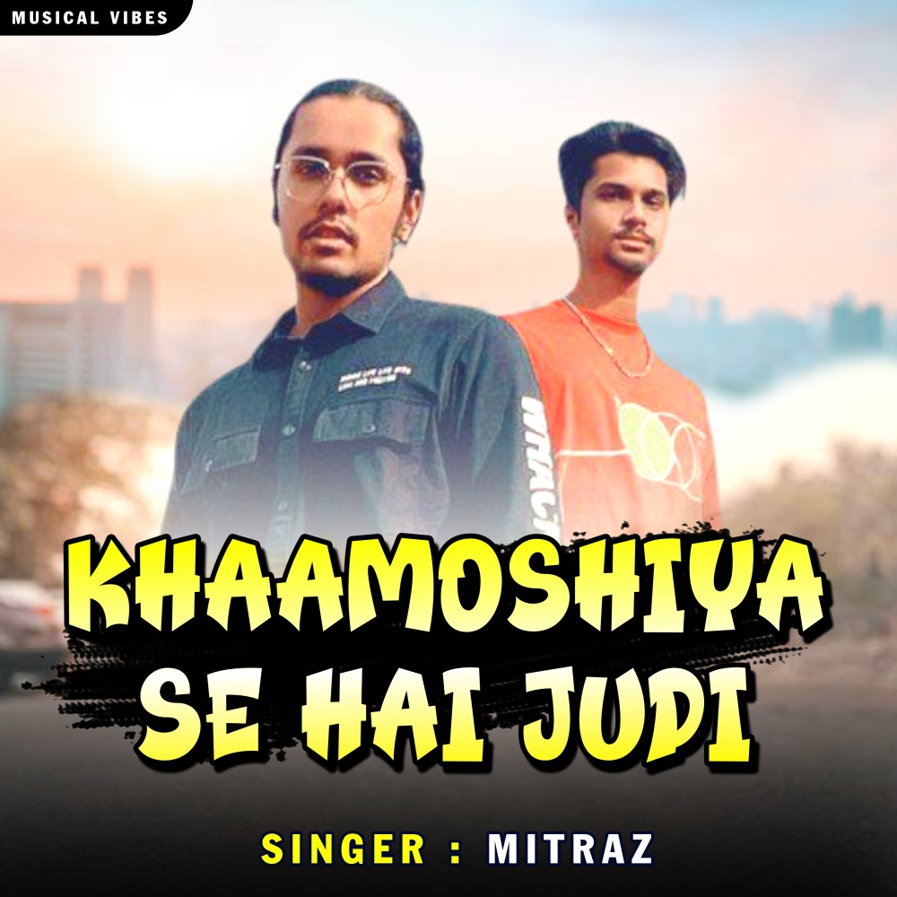 Khamosheeya Se Hai Judi