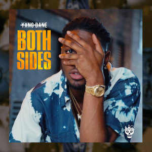 ดาวน์โหลดและฟังเพลง Both Sides (Explicit) พร้อมเนื้อเพลงจาก Yxng Bane