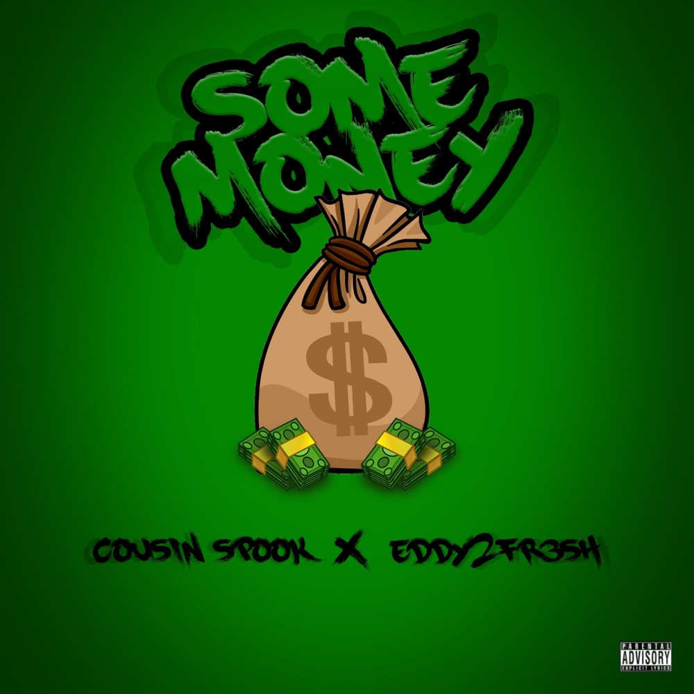 Some Money (Explicit)