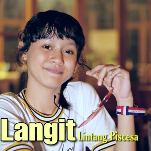 Dengarkan Langit lagu dari Lintang Piscesa dengan lirik