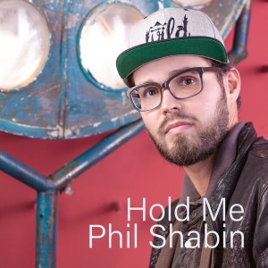 Album Hold Me from Phil Shabin