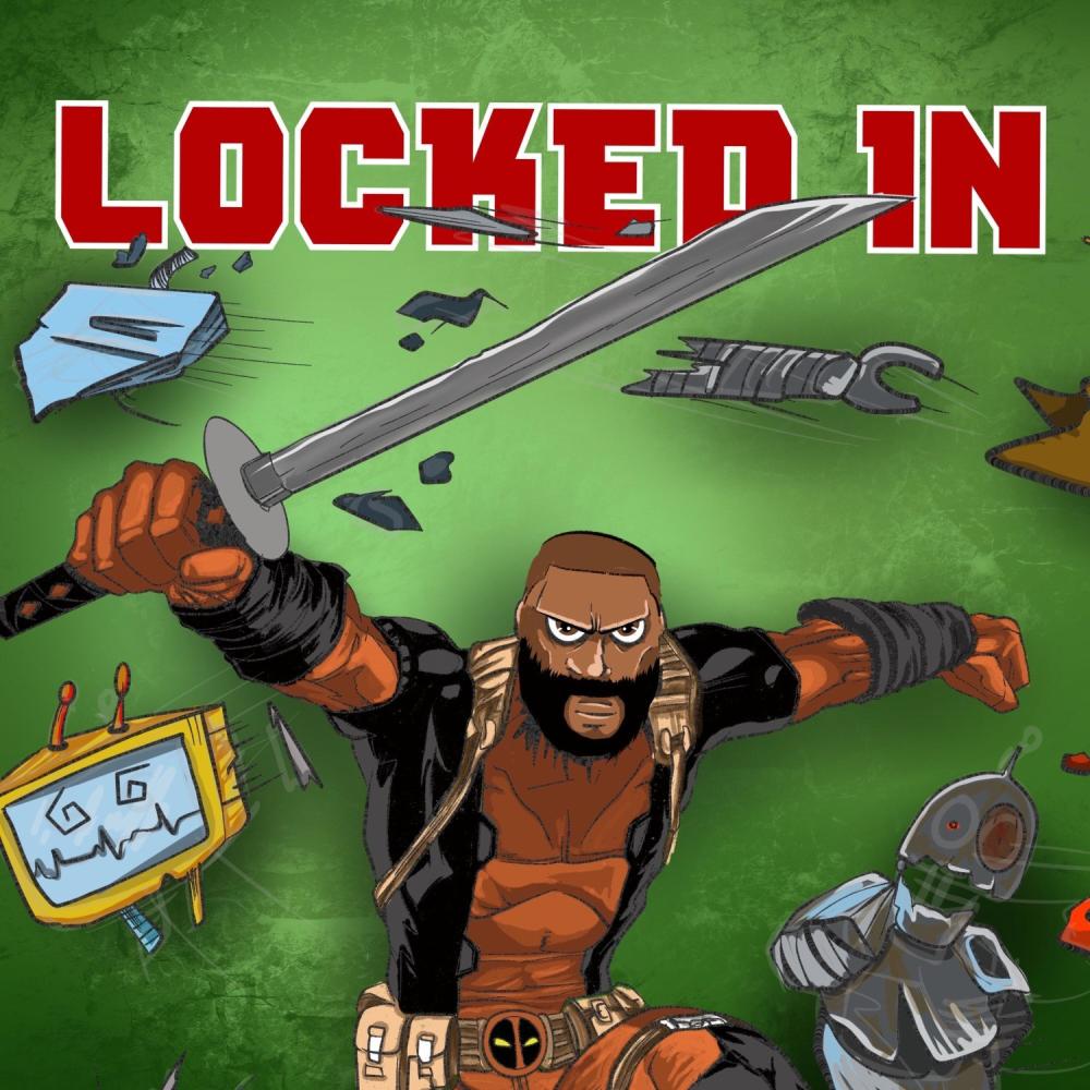 LOCKED IN (Explicit)