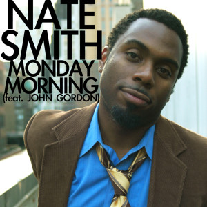 收聽Nate Smith的MONDAY MORNING歌詞歌曲