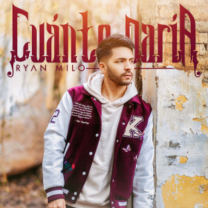 Ryan Milo的專輯Cuánto Daría