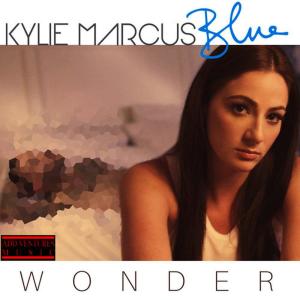 Kylie Marcus Blue的專輯Wonder