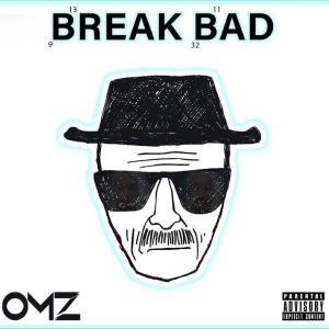 Album BREAK BAD from Omz