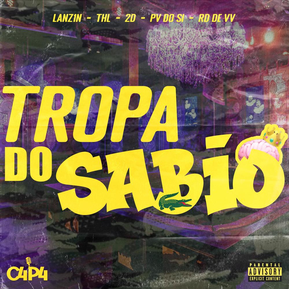 TROPA DO SABIO (Explicit)