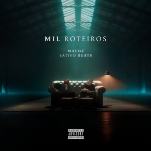 收聽Matuz的Mil Roteiros (Explicit)歌詞歌曲
