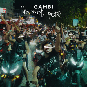 收聽Gambi的ILS ONT PÉTÉ (Explicit)歌詞歌曲