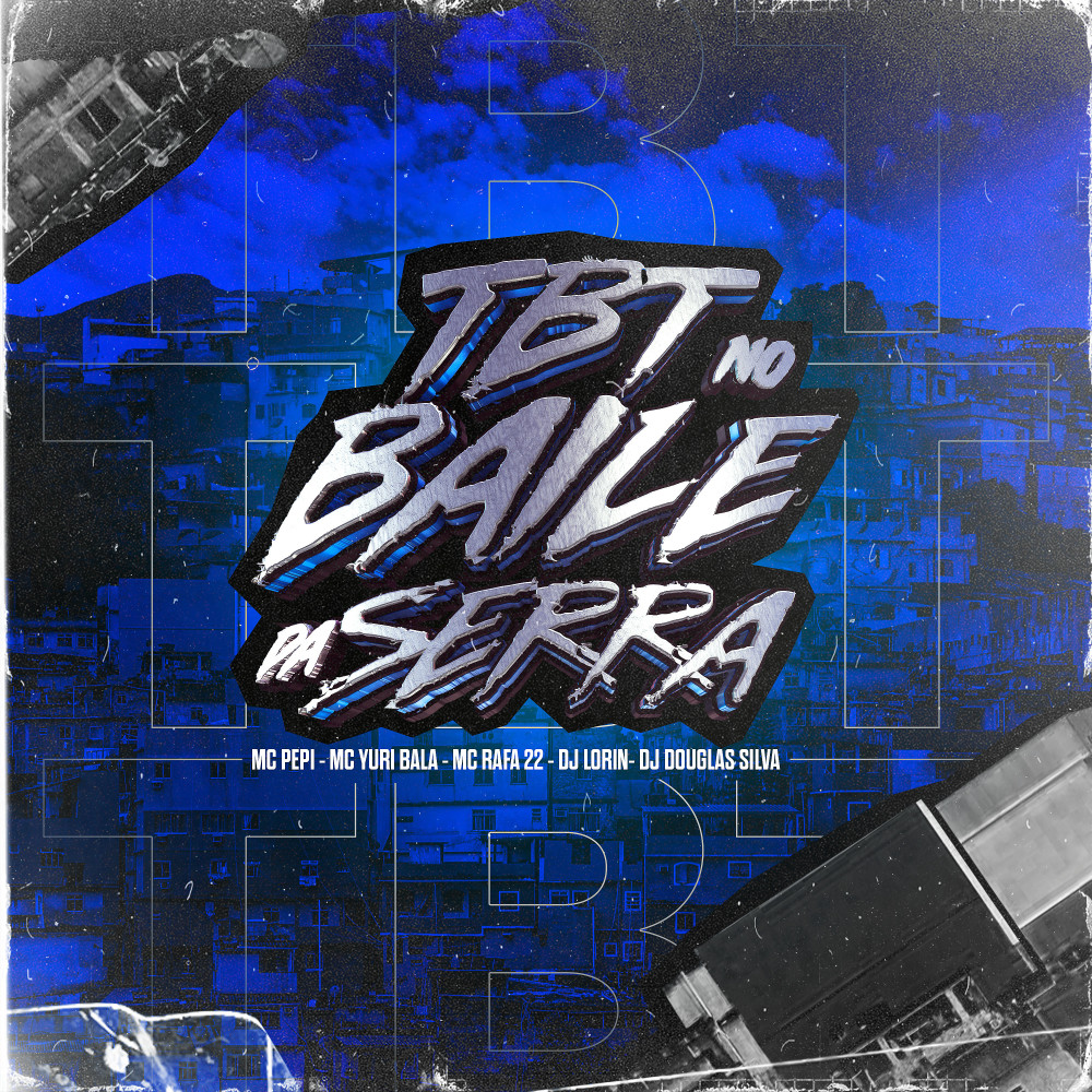 Tbt No Baile da Serra (Explicit)
