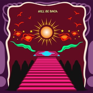 ดาวน์โหลดและฟังเพลง Will Be Back พร้อมเนื้อเพลงจาก The Sunshine