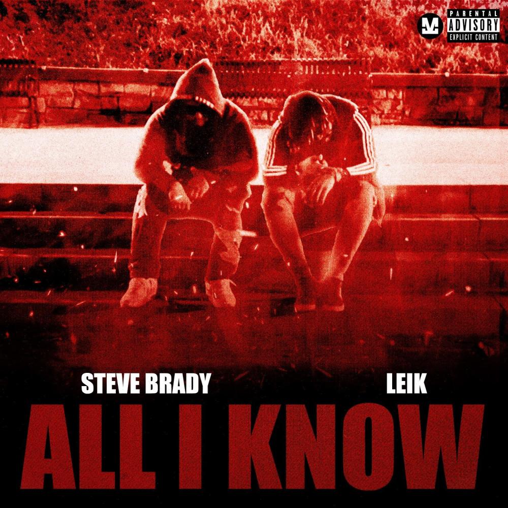 All I Know (feat. Leik) (Explicit)