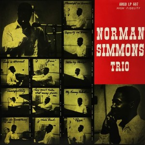 Norman Simmons Trio的专辑Capacity in Blues/Stella by Starlight/Jan/My Funny Valentine/Peppe/Chili Bowl/Moonlight in Vermont/You Do Something to Me/Love Is Eternal/They Can't Take That Away from Me/Tranquility