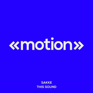 ดาวน์โหลดและฟังเพลง This Sound พร้อมเนื้อเพลงจาก Sakke