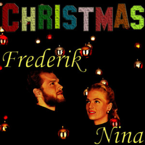 ดาวน์โหลดและฟังเพลง White Christmas พร้อมเนื้อเพลงจาก Nina & Frederik