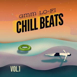 GMM LO-FI CHILL BEATS VOL.1