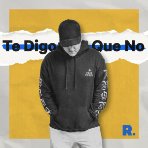 Dengarkan Te Digo Que No lagu dari Raes dengan lirik