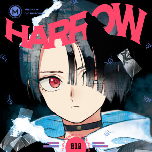 ดาวน์โหลดและฟังเพลง HARROW พร้อมเนื้อเพลงจาก MILGRAM KOTOKO (CV:Aimi)