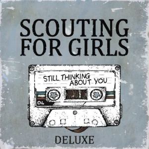 ดาวน์โหลดและฟังเพลง Still Thinking About You พร้อมเนื้อเพลงจาก Scouting for Girls