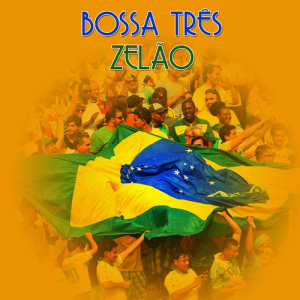 อัลบัม Zelão ศิลปิน Bossa Tres