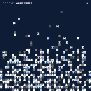 收聽Groove.的Warm Winter歌詞歌曲