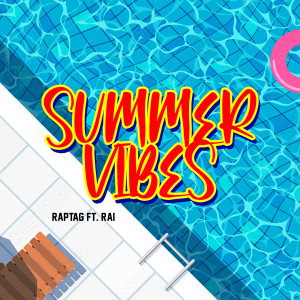 Album Summer Vibes from Raptag