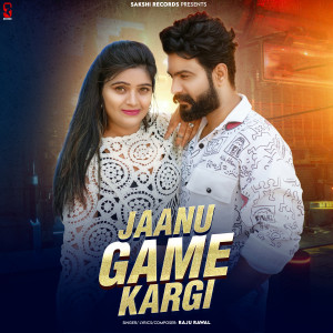 Album Jaanu Game Kargi from Raju Rawal