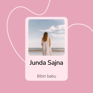 Listen to Junda Sajna (Explicit) song with lyrics from Bibin Babu