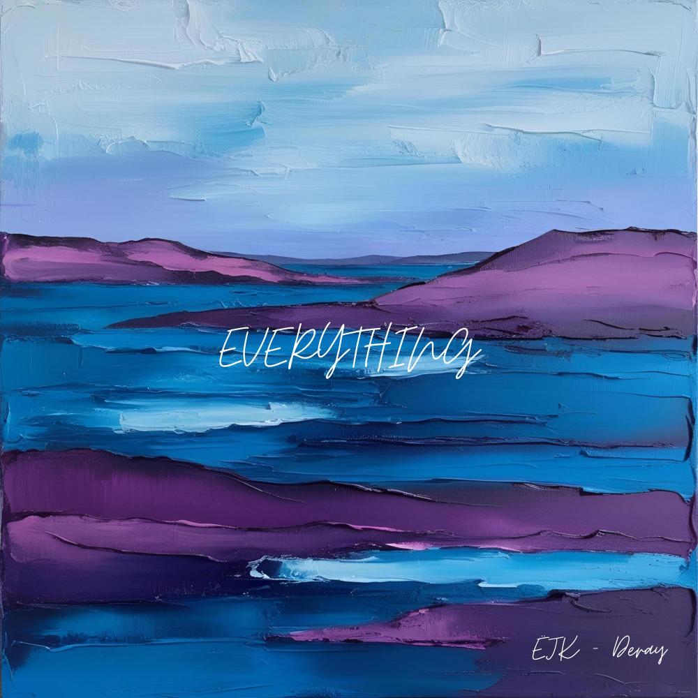 Everything (feat. deray)