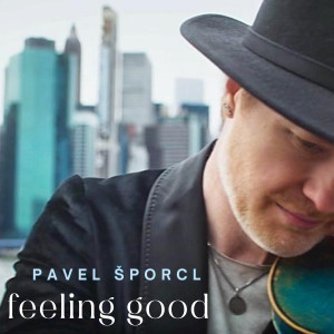 Pavel Sporcl的專輯Feeling Good